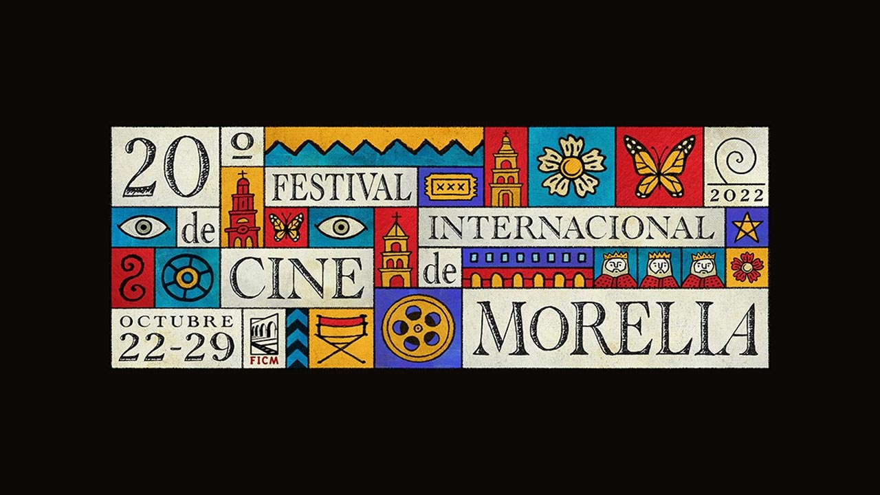 RUMBO AL 20 FICM.— 20 DATOS DEL FESTIVAL INTERNACIONAL DE CINE DE MORELIA EN 2022
